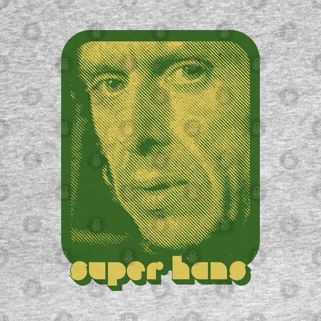 Super Hans / Retro Style Fan Art Design by DankFutura